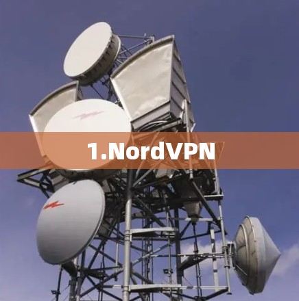 1.NordVPN 1.NordVPN